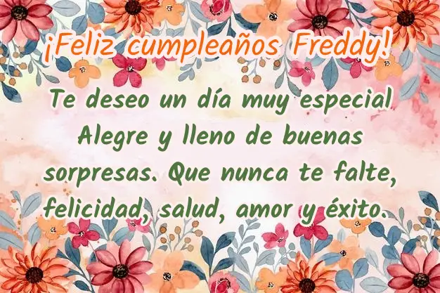 Deseos de Feliz Cumpleanos Freddy